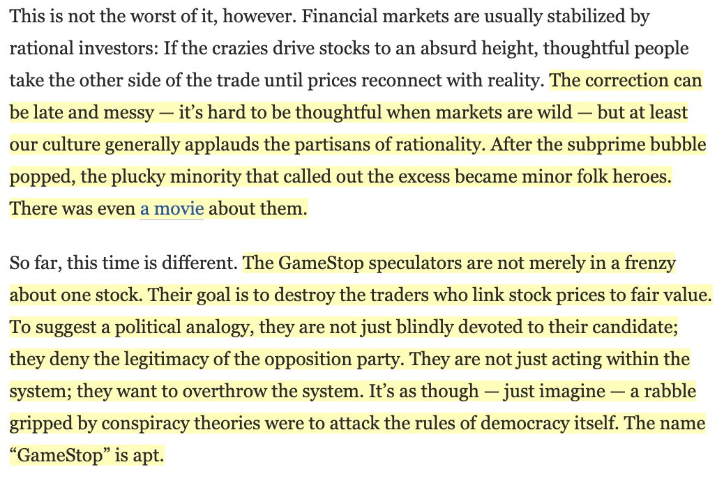 2/ "...at least our culture generally applauds the partisans of rationality....'the minority that called out the excess [in housing crisis] became heroes...'...[The GameStop speculators goal is to destroy those who link stock prices to fair value]...