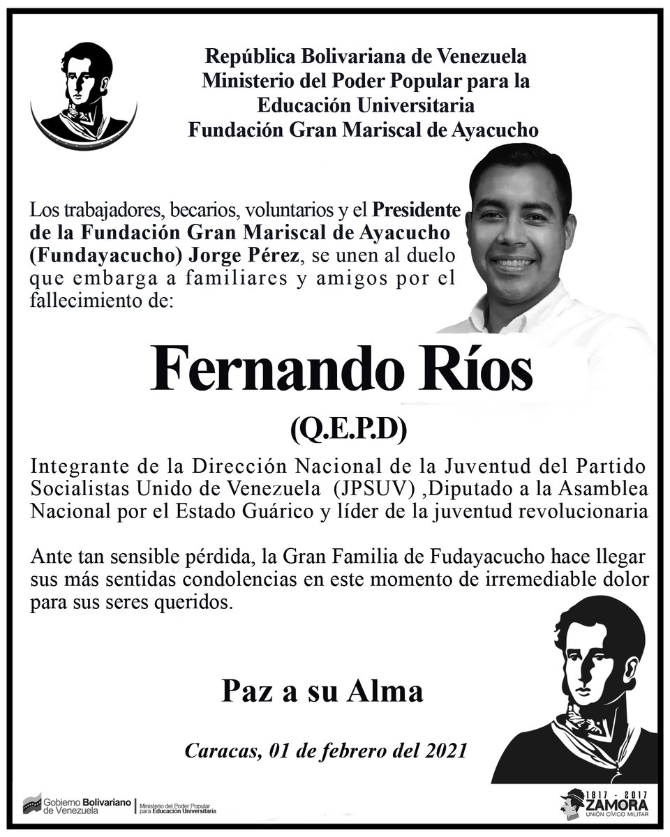 Los trabajadores, becarios, voluntarios y el Pdte. de #Fundayacucho @JorgePerezVZLA   se unen al duelo que embarga a familiares y amigos por el fallecimiento del joven Dip. Fernando Ríos
.
<a href="/NicolasMaduro/">Nicolás Maduro</a> 
@CTrompiz2