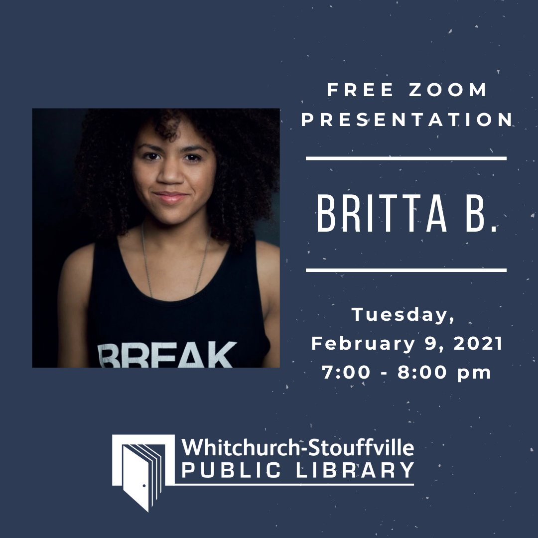 On Tue., Feb. 9 at 7:00pm, the Library welcomes Britta B, a Kingston-born, Toronto-based, poet, spoken word performer, emcee, and teaching artist.  Britta B will speak about her journey to becoming an artist.  Email Kate at kate.scheiers@wsplibrary.ca to register.