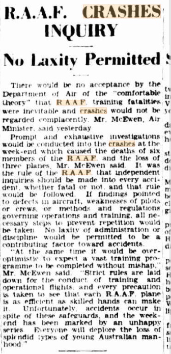 January 1941 was not a good month for RAAF air safety. In the month before January 28, it had suffered no less than 10 aircraft accidents for the loss of 9 lives; before January 28, there were mounting calls for an enquiry into RAAF air safety.