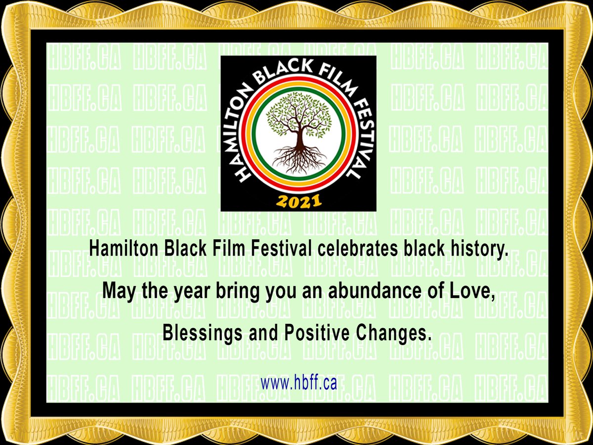 Hamilton Black Film Festival celebrates Black History Month! hbff.ca  #BlackHistoryMonth #BlackLivesMatter #blackfilmmatters #hbffont #Hamilton #BlackHistory #blackhistoryiscanadianhistory #positive