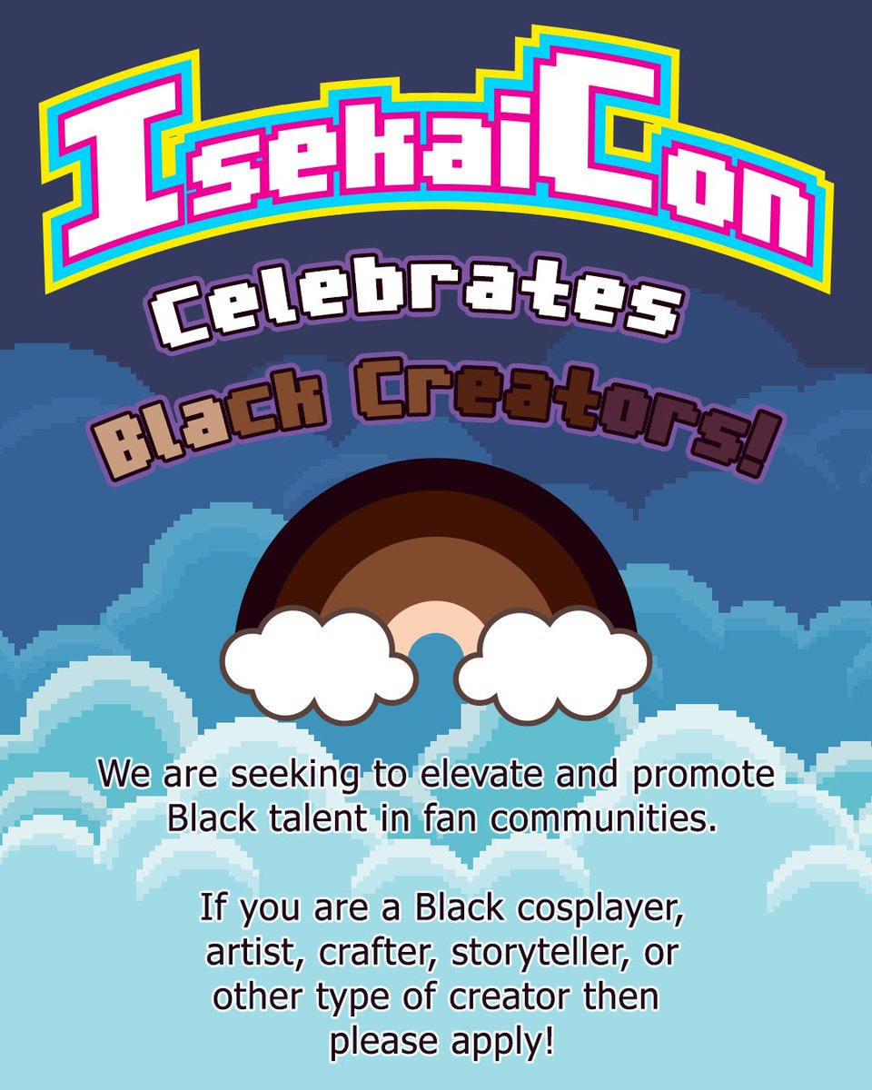 IsekaiCon's tweet photo. Our team is still looking for Black creators to promote for the month of Feb!

We wish to elevate and promote Black talent in fan communities during the month of Feb.

If you are a Black cosplayer, artist, crafter, storyteller, or other type of creator than please apply! https://t.co/hdmIPJscdx