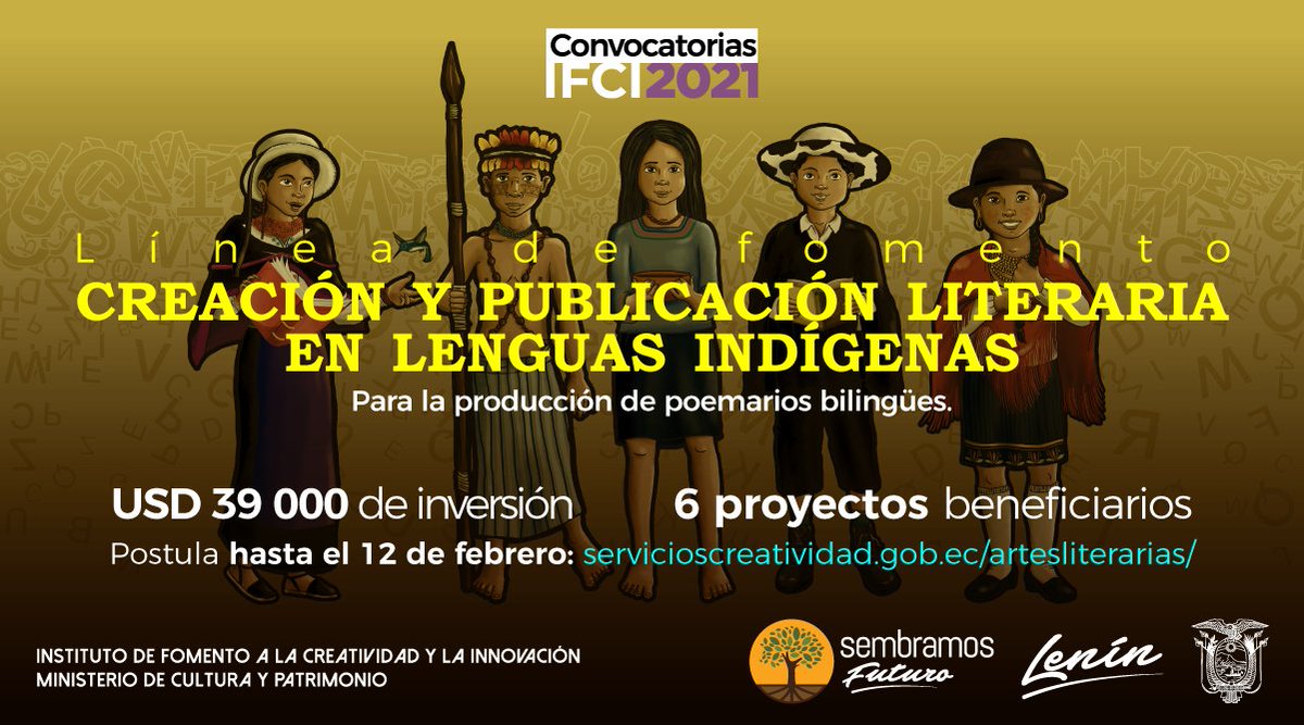 Cultura_Ec's tweet photo. ¡Trabajamos para fortalecer la identidad nacional! Ahora cuentas con la línea de fomento para la creación literaria en lenguas maternas de pueblos y nacionalidades indígenas.

Conoce más 👉 https://t.co/xTMiRgZhDl y postula hasta el 12 de febrero.

#ConvocatoriasIFCI2021 https://t.co/kOWOqcD6AK