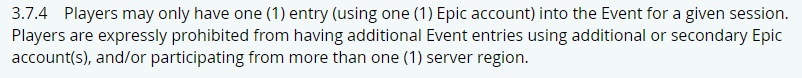 FNCompetitive's tweet photo. In December 2020, we introduced Rule 3.7.4 that limits players to one entry per event. It is evident that players were not aware of the change. Only warnings will be sent to players who were not rule compliant and it is on us for not making this change more clear. https://t.co/SF0q0xrev6