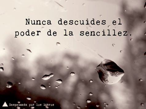 Nunca descuides el poder de la sencillez.👌