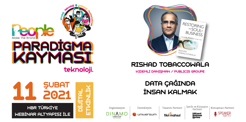 __Dinamo__'s tweet image. 11 Şubat&apos;taki Teknoloji oturumunda, @rishad, data çağında insanı görmek için salt numerik ölçüleri kullanmayı terk etmenin gerektiğini, işin ruhunu yeniden kuracak araçlar ile aktaracak. Kayıt ve detaylı bilgi peoplemakethebrand.com adresinde. #PeopleMakeTheBrand