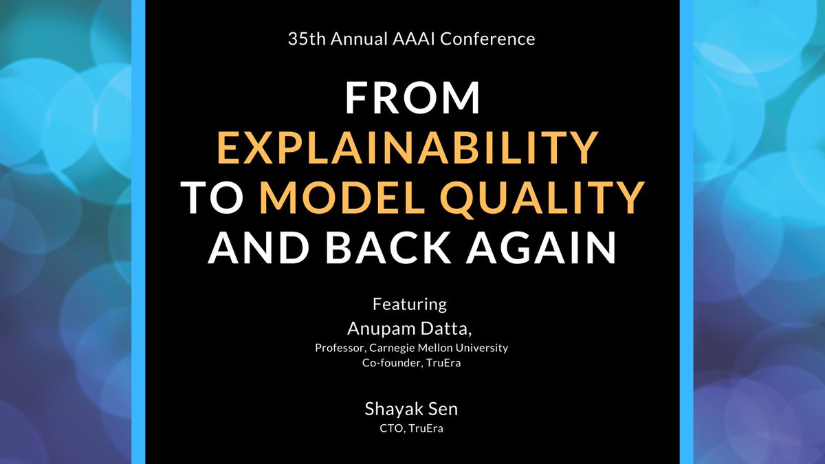 truera_ai's tweet image. Attending the 35th annual #AAAI conference this week? Check out the tutorial on #AIExplainability and #ModelQuality on Feb 3rd at noon Pacific. Featuring @datta_cs of Carnegie Mellon and TruEra and @shayaksen CTO of TruEra. 

aaai.org/Conferences/AA…

#XAI #ai #ml
