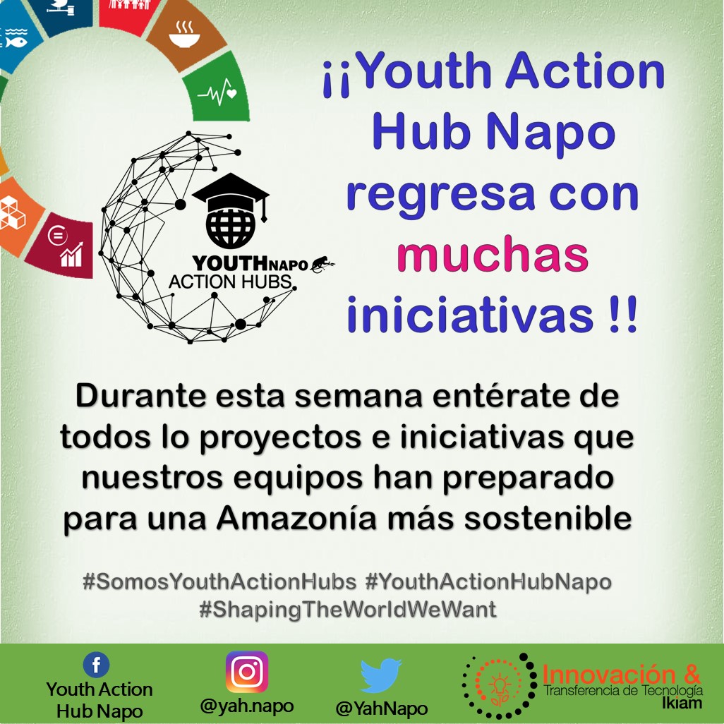 📣¡ Youth Action Hub Napo regresa con todo !  📣

Está semana comentaremos las iniciativas y proyectos que tenemos preparadas a realizar este año y quienes formamos parte del equipo YAH Napo.

#SomosYouthActionHubs #YouthActionHubNapo #ShapingTheWorldWeWant #Napo #ecuador