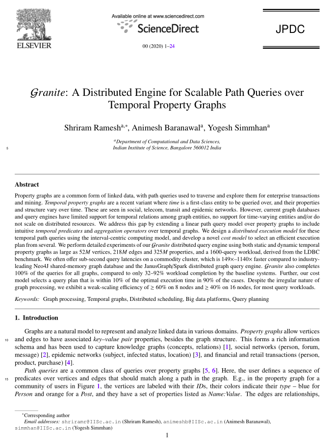 Our article on scalable querying over #temporal #property #graphs is accepted in Journal of #Parallel and #Distributed Computing #JPDC 
Congrats to Shriram and Animesh!

arxiv.org/abs/2002.03274