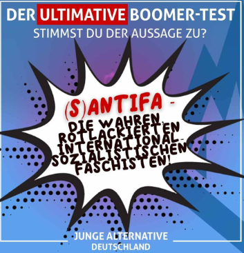 Getarnt als "Boomer Test" geht es einzig darum, den Begriff "Faschismus" aus rechter (Boomer-)Perspektive nicht negativ zu framen, indem man beispielsweise Antifaschist*innen des Faschismus bezichtigt. Oder: Dies sind die ersten Versuche, Faschismus wieder positiv zu besetzen.