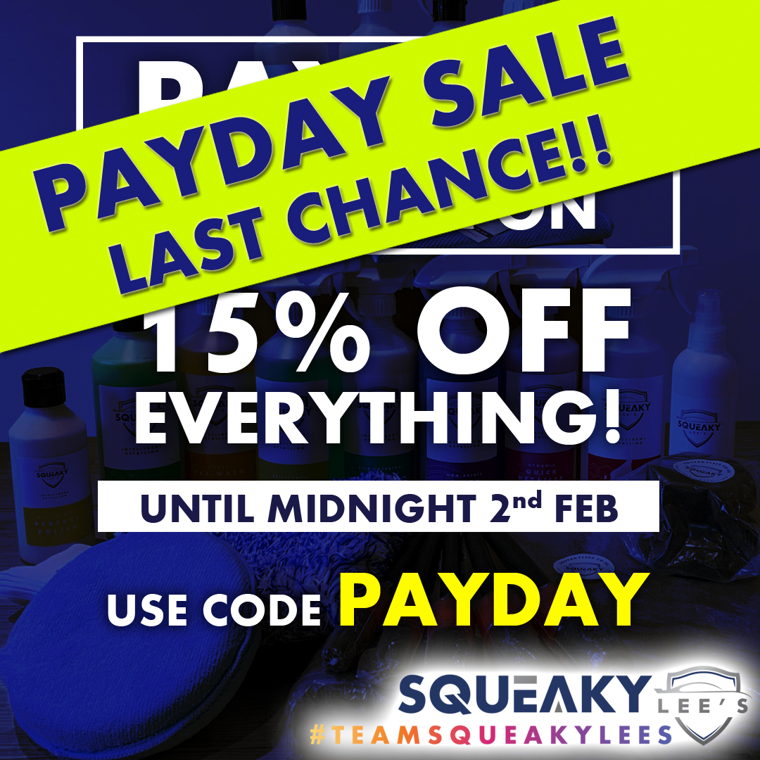 LeesSqueaky's tweet photo. Lat chance in the February PAYDAY sale!! Grab a bargain before midnight today!!

#detailer #detailingproducts #britishmade #british #squeakylees #cleancar #sale #supportsmallbusiness #simple #autoglym #cleaning #detailersworld #autodetailer #carcleaning #intelligentdetailing https://t.co/v1upprPL69