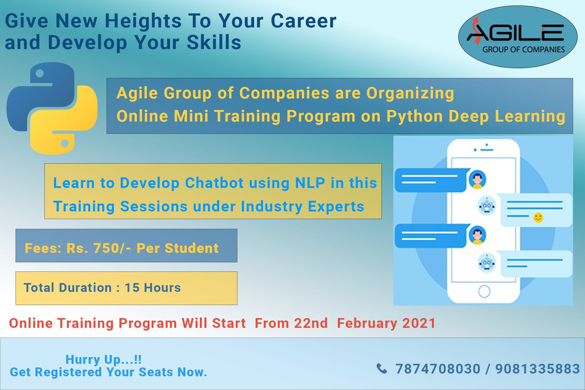 AgileAcademy_'s tweet photo. We are organizing an #OnlineTrainingProgram on #PythonDeepLearning. Learn to Develop #Chatbot using #DeepLearning with #Python on 22nd February 2021. So, those who are interested fill-up the form through https://t.co/Tbttdj4ggb or call at 7874708030/9081335883.
#pythonprogramming https://t.co/HrBL4Hk90R