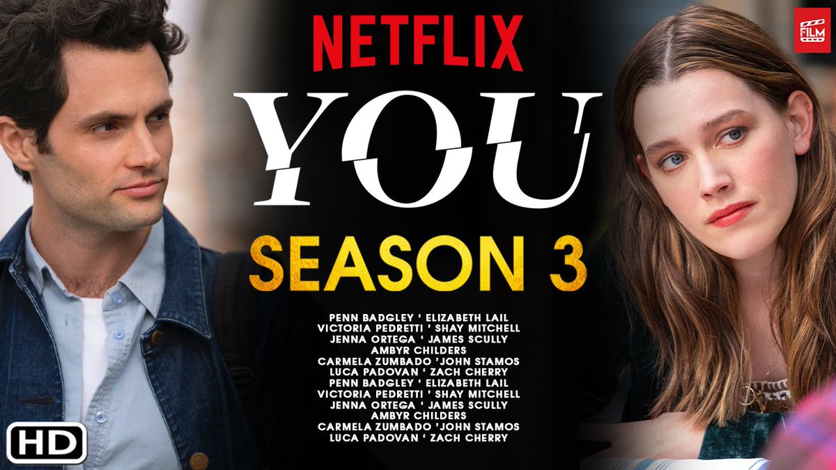 NewFilmOfficial's tweet photo. YOU Season 3
---------
Full Video Link: https://t.co/MDp79B2yQ5
---------
#YouSeason3 #YouSeason4 #YouSeason3ReleaseDate #You #YouNetflix https://t.co/7NKlUdW1NH