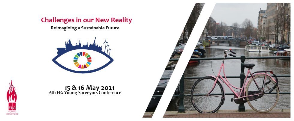 We are very excited to announce that both the theme and the dates for the 6th Young Surveyors Conference are set! 

#FIG #FIGYoung #FIGYSN #TheFIGFoundation