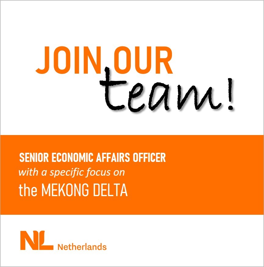 Join our team!
* Have experience in trade promotion?
* Have a strong network in the #MekongDelta?
* Want to work in a dynamic environment in #HCMC?

Send CV &amp; cover letter to HAN-LNV@minbuza.nl before 16:00 19 Feb '21.

More info: lnkd.in/g2sSVcq
#job #vietnam