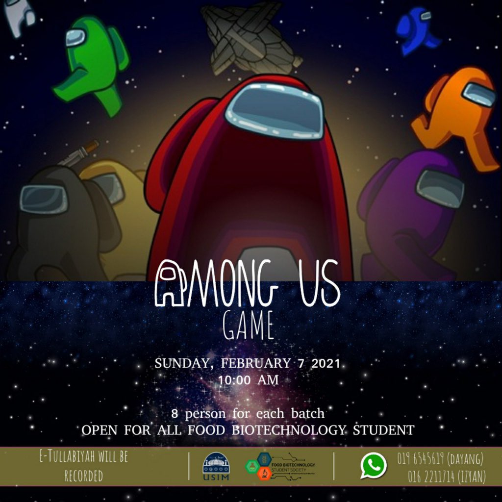 usimfbss's tweet photo. 🥳 FOOD BIOTECHNOLOGY VIRTUAL FUN DAY 🥳

📌 Untuk pendaftaran:
Among Us
Dayang: https://t.co/R3POBFxqGj
Izy: https://t.co/NrkqKaroHE

Mobile Legend
Akmal: https://t.co/e7pMQTEuDq 
Icap: https://t.co/2bQpgIKilW

EXCO SUKAN 
FOOD BIOTECHNOLOGY STUDENT SOCIETY 2020/2021
USIM https://t.co/UBP3goilPi