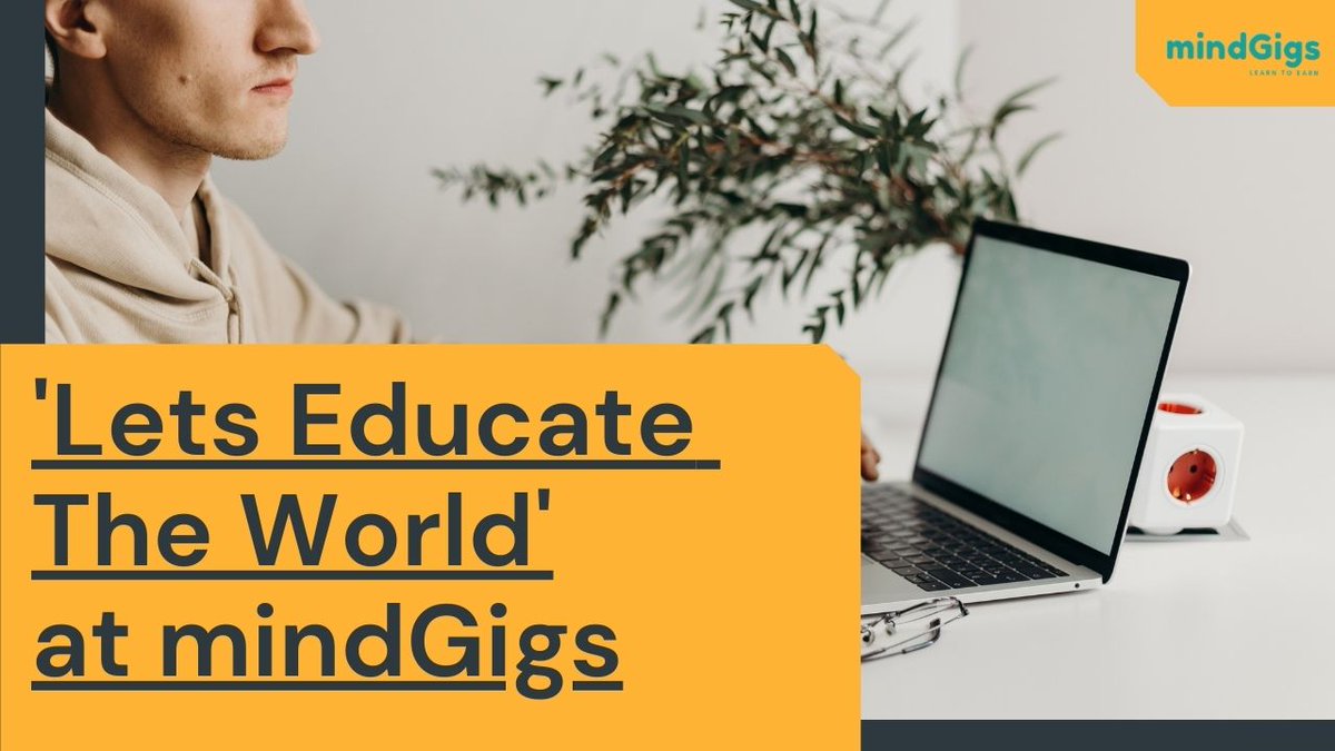 #mindgigs #commingsoon
If You are planning for a year, sow rice; if you are planning for a decade, plant trees; if you are planning for a lifetime, educate people.
#staytuned #Onlineclass  #onlineclasses