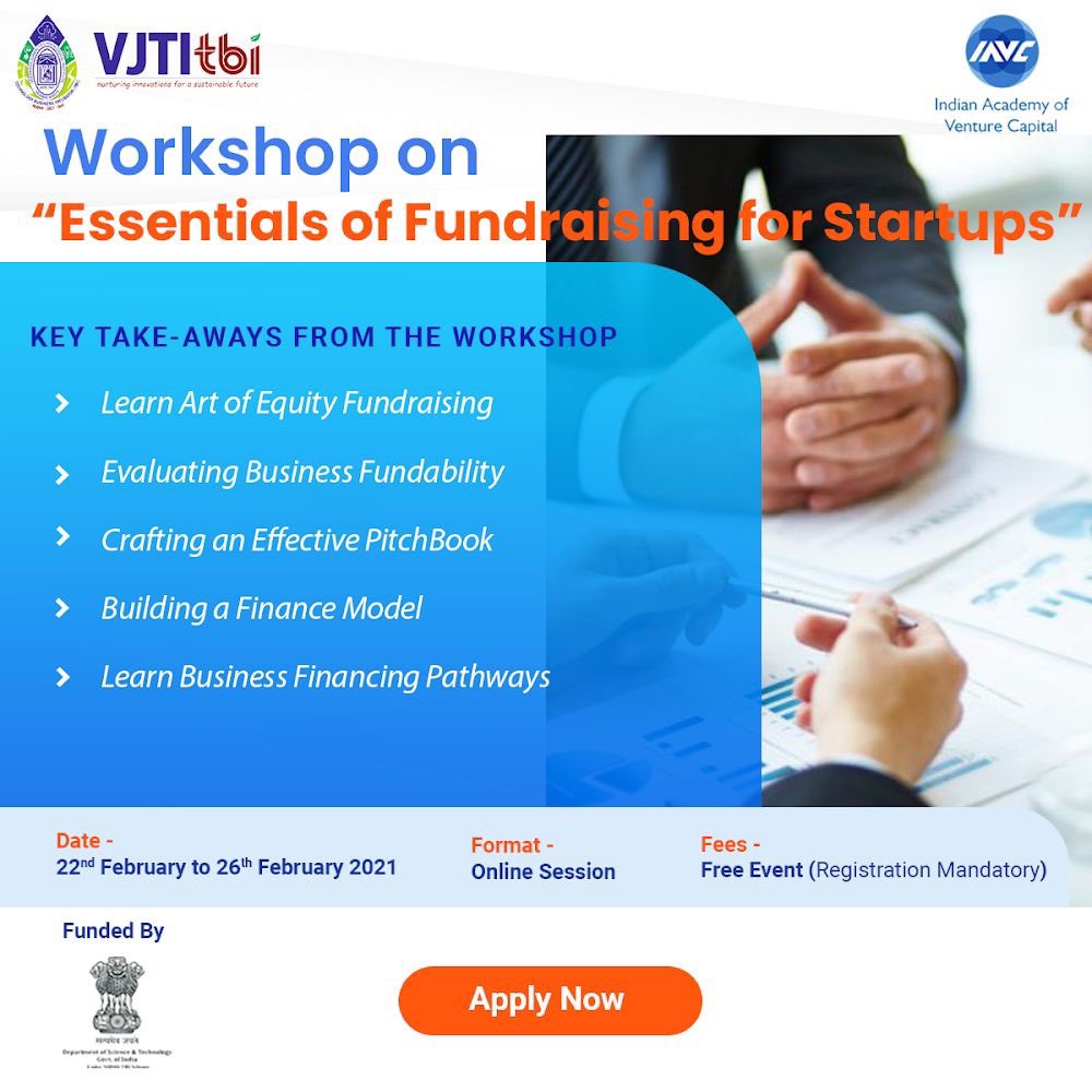 Free workshop on Essentials of Fundraising for Start-ups!!! 

Date: 22-26 February 2021
Format: Online
Fees: Free (Pre-registration is mandatory)

lnkd.in/dpQDCiD

Indian Academy of Venture Capital #startups #entrepreneurs #fundraisingstrategy #workshops #online
