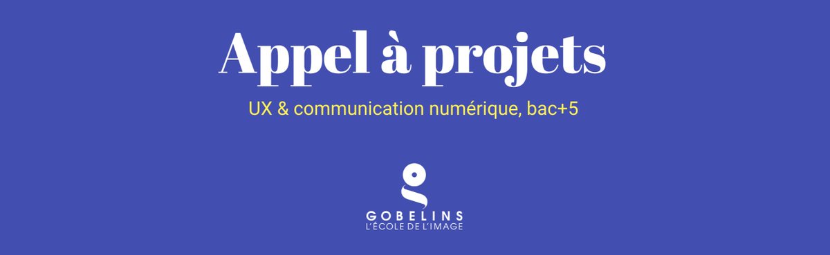 Votre entreprise, votre service, votre organisation, votre association, votre startup... souhaite confier un projet d'UX ou de stratégie numérique à un groupe d'étudiants Directeurs de Projet Numériques / UX managers de Gobelins ?