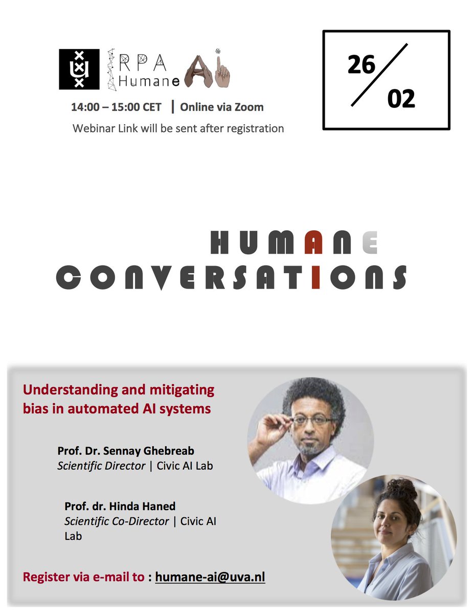 HumaneAI2's tweet photo. #humaneconversations continues in 2021!
Join us on 26 Feb with @SennayGhebreab and @hanedhinda directors of @CAIL_Amsterdam to discuss potential solutions for fixing harmful AI biases.
Register: https://t.co/lqBEM4ExPG https://t.co/ixjTxUI378