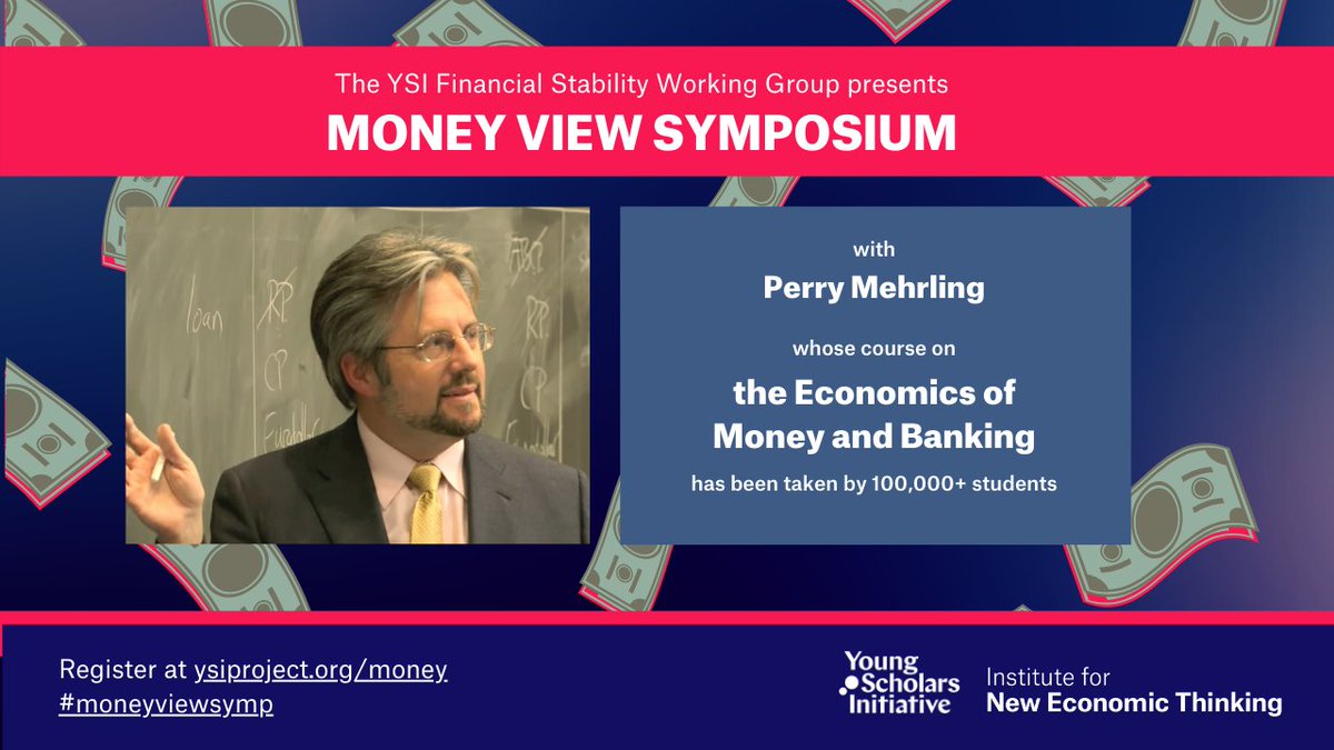 Develop your own Money View w/ <a href="/PMehrling/">Perry Mehrling</a>! 
A 3-day symposium based on the popular course

📅5-7 Feb | Free &amp; open
ℹ️More info: ysiproject.org/symp
👉Registration: ysiproject.org/money
#moneyviewsymp