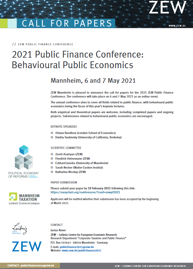 ZEW_en (@zew_en) on Twitter photo #CallforPapers: #ZEW #PublicFinance Conference on Behavioural #PublicEconomics on 6 and 7 May 2021 with Oriana Bandiera @orianabandiera and Dmitry Taubinsky <a href="/DTaubinsky/">Dmitry Taubinsky</a> – Please submit your paper by 19 February 2021 #CfP zew.de/publicfinance2… #CallforPapers: #ZEW #PublicFinance Conference on Behavioural #PublicEconomics on 6 and 7 May 2021 with Oriana Bandiera @orianabandiera and Dmitry Taubinsky <a href="/DTaubinsky/">Dmitry Taubinsky</a> – Please submit your paper by 19 February 2021 #CfP zew.de/publicfinance2…