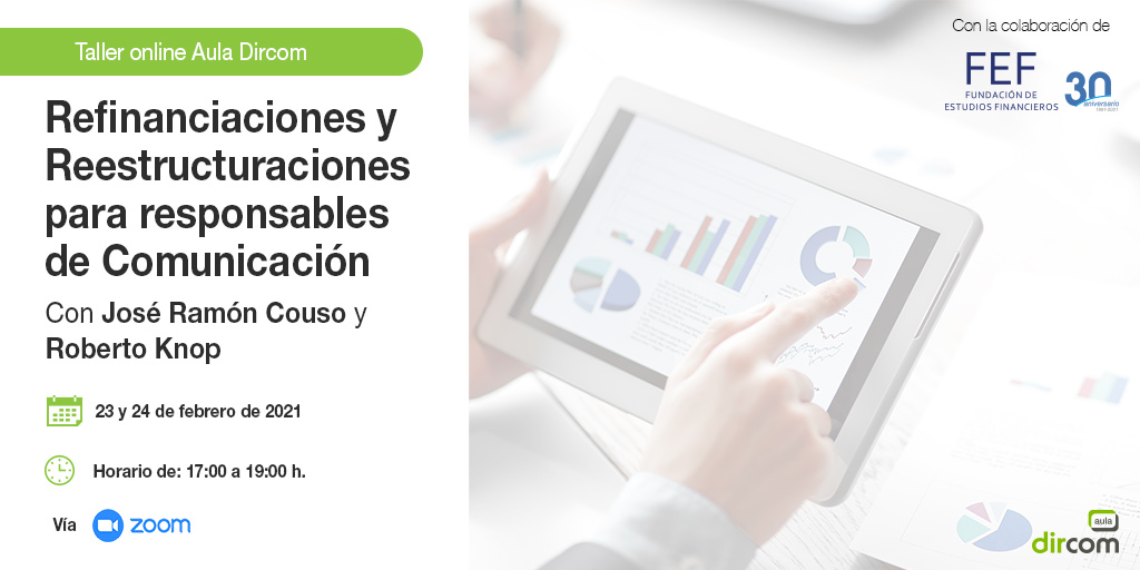 Nuevo taller #AulaDircom sobre "Refinanciaciones y Reestructuraciones para responsables de comunicación" 💶

Repasaremos los conocimientos legales y financieros claves de estos procesos para que el dircom pueda trabajar con las distintas audiencias.

👉 aula.dircom.org/#finanzas