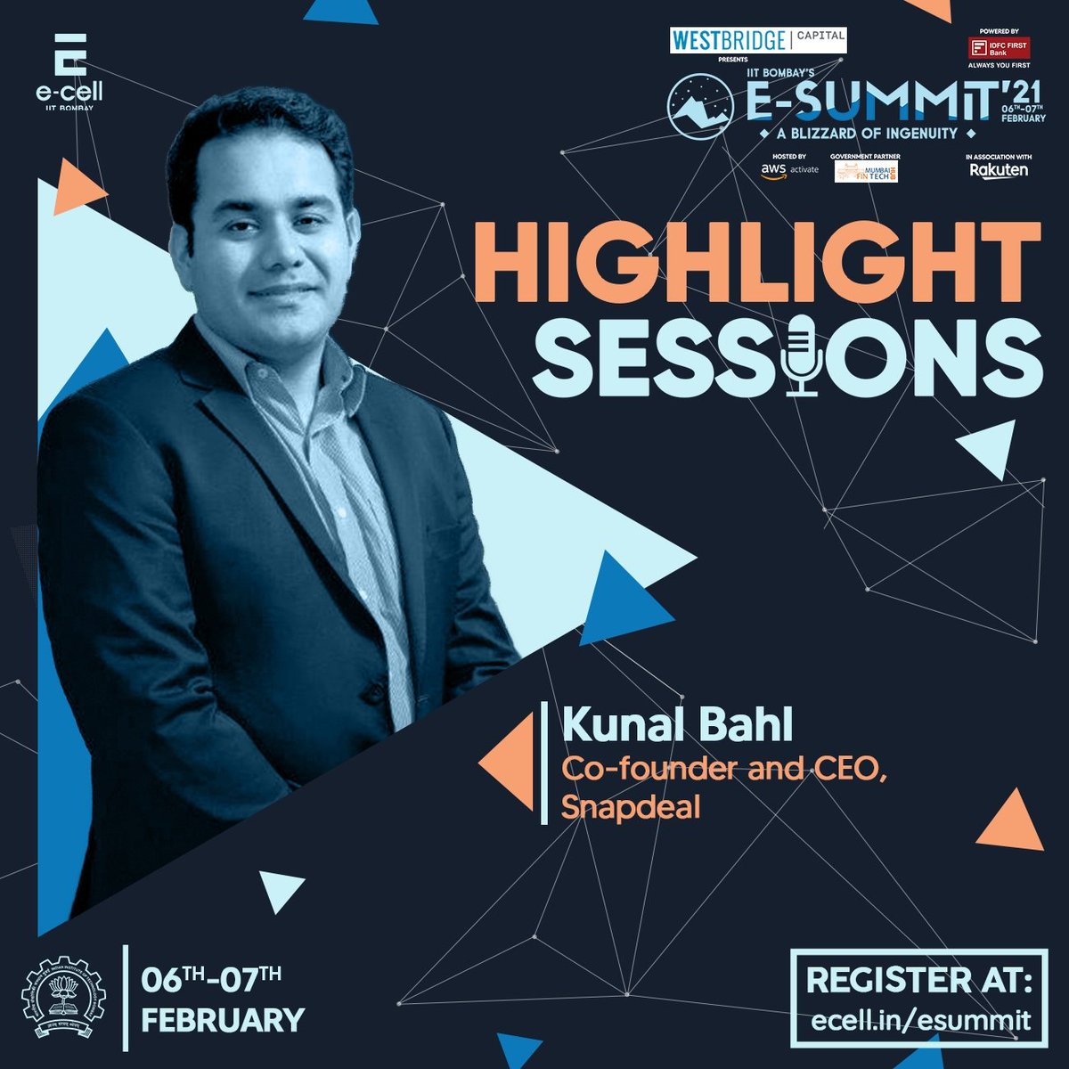 ecell_iitb's tweet photo. Next up in our highlights we have Mr. Kunal Bahl, Co-founder and CEO, Snapdeal.
Kunal Bahl is an Indian entrepreneur, investor, co-founder and CEO of the e-commerce platform Snapdeal.
Register at: https://t.co/DM6DBzrkDq
#ESummit2021
#ABlizzardOfIngenuity #CreatingJobCreators https://t.co/9uZOwFUK3J