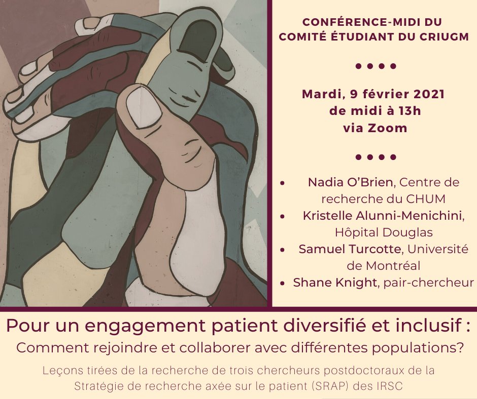 GenevieveDavid_'s tweet image. Conférence 9 février, 12 à 13 heures - Pour un engagement patient diversifié et inclusif : comment rejoindre et collaborer avec des populations diversifiées ? Pour plus d'information, n’hésitez pas à nous contacter : rep.etudiants.criugm@gmail.com #partenariatpatient #SPOR #SRAP
