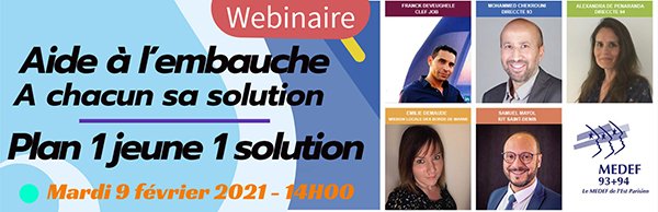 Le <a href="/medef9394/">MEDEF DE L'EST PARISIEN</a> vous convie au #webinaire : 
« Les aides à l’embauche : à chacun sa solution »

📅Mardi 9 février 2021
⌚️14H00 à 15H30

Détails &amp; inscription 👉bit.ly/39DIFIc

<a href="/ClefJob/">Clef Job</a> <a href="/mlbdm94/">Mission Locale des bords de Marne</a> <a href="/iutsaintdenis/">iut de Saint-Denis</a> <a href="/CCI94/">CCI Val-de-Marne</a> <a href="/CCI_93/">CCISeine-Saint-Denis</a> #DIRECCTE93 #DIRECCTE94 #1jeune1solution #RH
