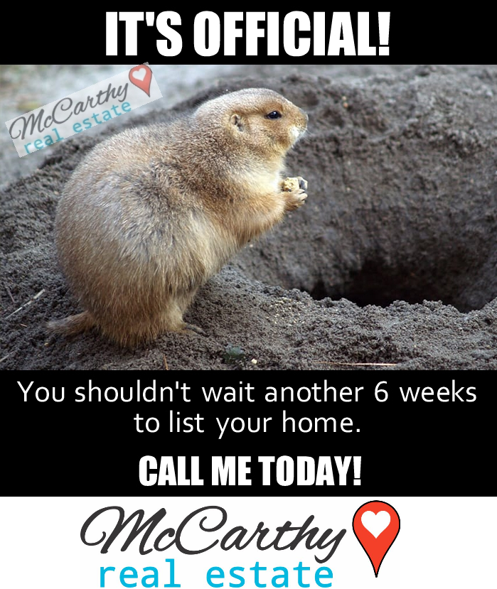 Early Spring! You know what that means... #LiveWhereYouLove #GroundhogDay