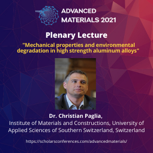 Here I would like to announce Dr. Christian Paglia,
University of Applied Sciences of Southern Switzerland to be a Speaker at Advanced Materials 2021 during Sep 20-21, 2021 at Orlando, FL. For more details visit: scholarsconferences.com/advancedmateri… @AdvMat2021 <a href="/ScholarsConfer1/">Scholars Conferences</a>