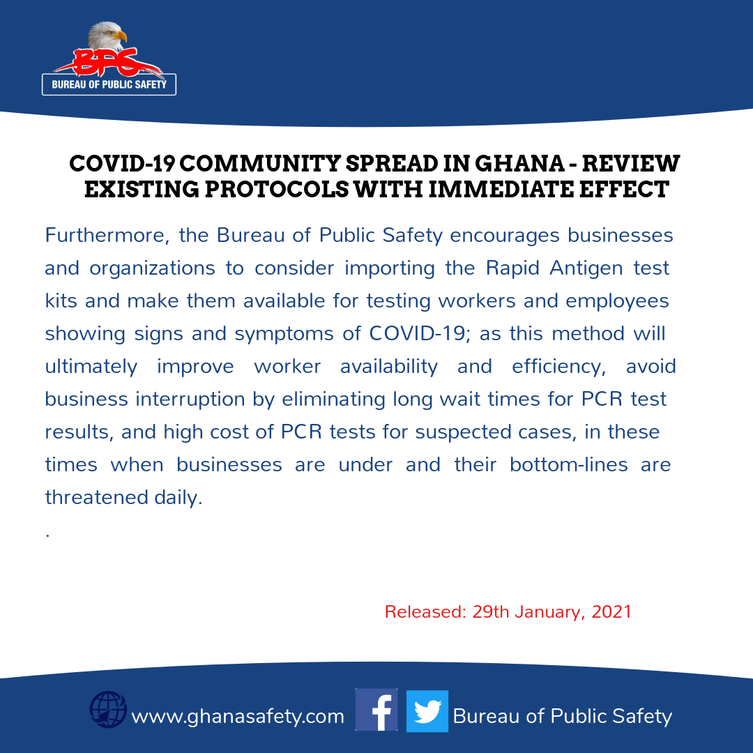 BPSGhana's tweet photo. The Bureau of Public Safety encourages businesses to consider importing the Rapid Antigen test kits and make them available for testing workers who show signs and symptoms of COVID-19.

#BPSWatch on  COVID-19
#coronavirusghana https://t.co/sTHJmvOvcl
