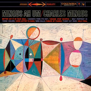 13) What's the best Jazz Record ever made?My Answer: Mingus Ah Um