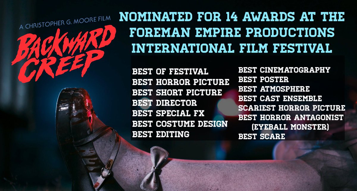 I just woke up to find that our film <a href="/BackwardCreep/">BackwardCreep</a> is an Official Selection of the Foreman Empire Productions International Film Festival and we’re nominated for 14 awards! What the what?! Very proud of our film team today! #backwardcreep
