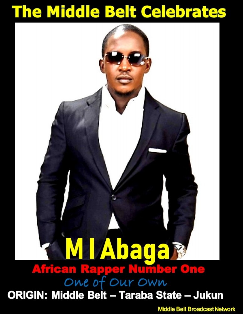The Middle Belt Celebrates the Most Prolific and Most Successful Hip Hop Artist in African. You're TRULY African Rapper Number One.  Jude Abaga - M I - Mr Incredible