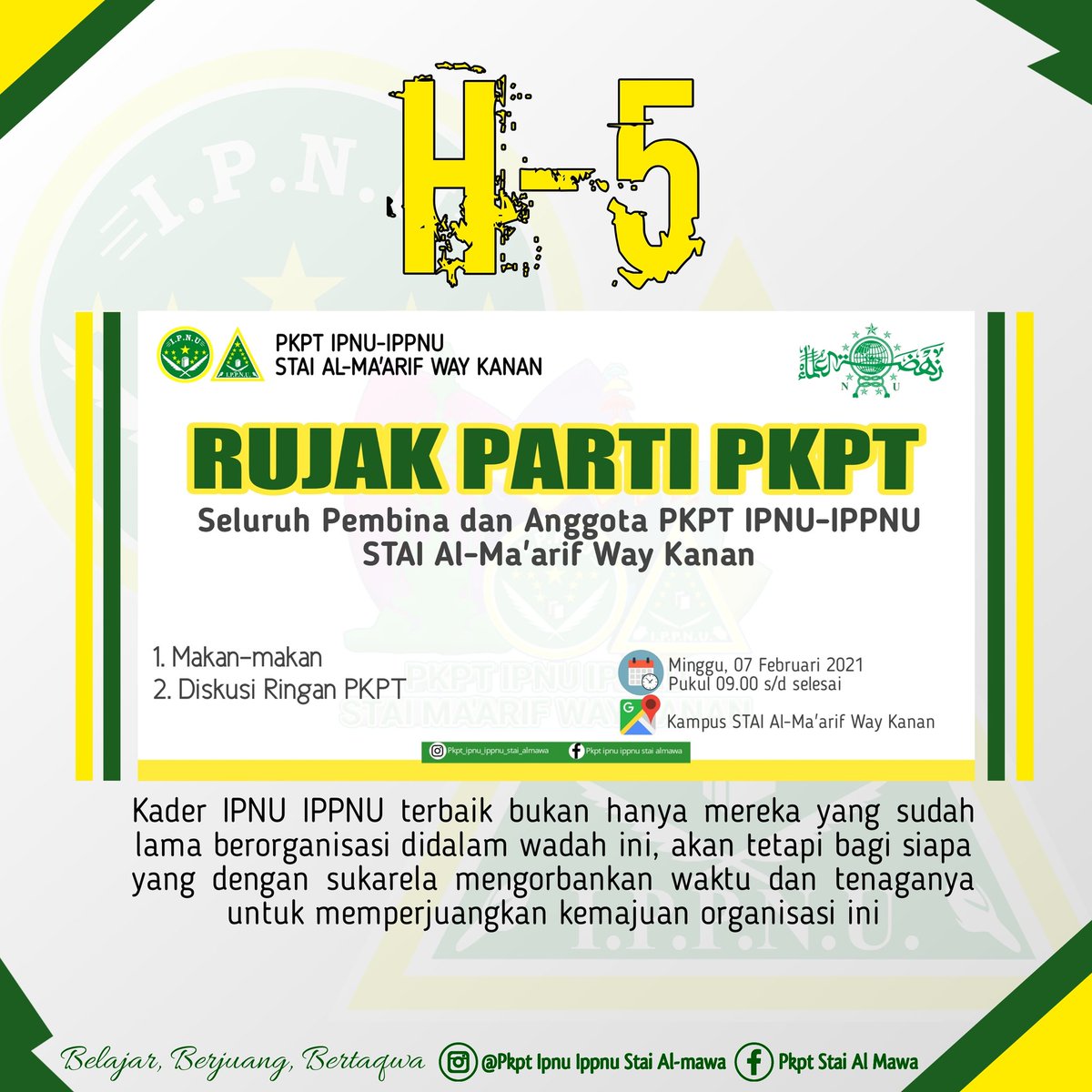 AlPkpt's tweet photo. H-5 💚💛
#pkpt_ipnu_ippnu
#belajar_berjuang_bertaqwa
#semua_akan_nu_pada_waktunya https://t.co/4EWA1fiHu9