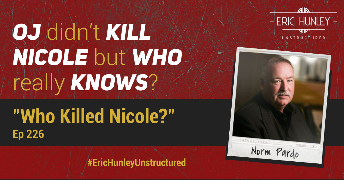 unstructuredp's tweet image. Eric Hunley has a Unstructured Interview with Norman Pardo who believes OJ Simpson didn’t kill Nicole. Who actually knows the truth? #OjSimpson @FollowNorm @hunleyeric #EricHunleyUnstructured #TrueCrime #Law unstructuredpod.com/226 *****Explore my Podcast*****