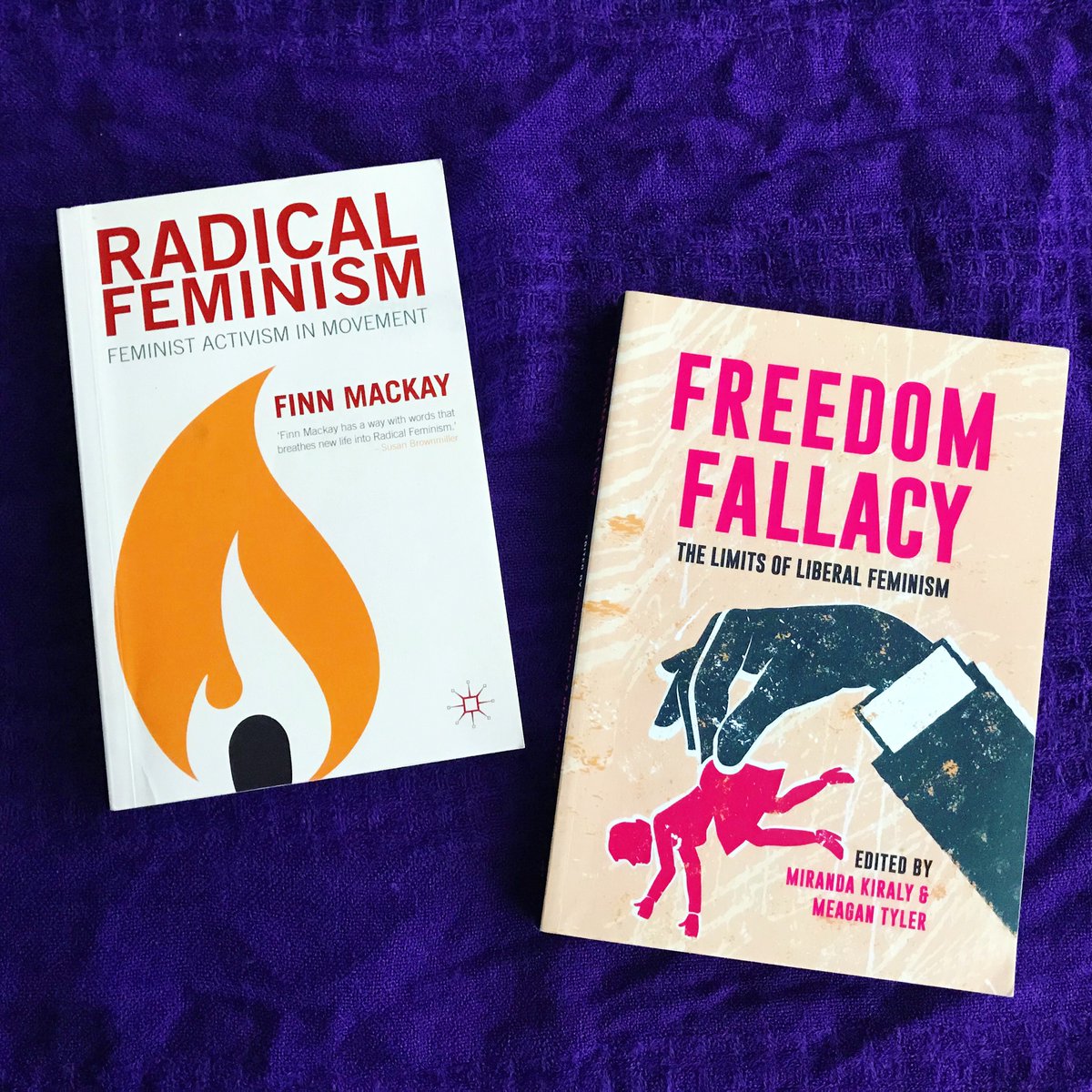  Radical Feminism: Feminist Activism in Movement, by  @Finn_Mackay  Freedom Fallacy: The Limits or Liberal Feminism, ed. Miranda Kiraly &  @DrMeaganTyler 2 books on the resurgence of radical feminist activism & thought, the necessity of these politics. #OurFeministLibrary