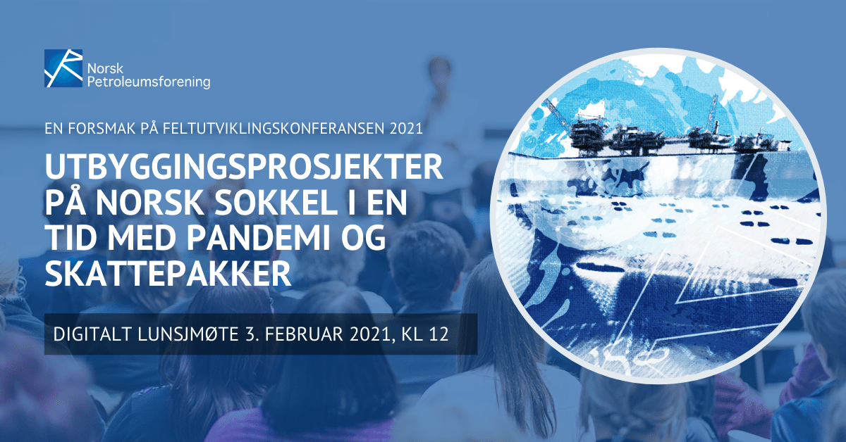 NPF_'s tweet photo. Digital lunsj, onsdag 3. februar, kl 12: "Utbyggingsprosjekter på norsk sokkel i en tid med pandemi og skattepakker" med foredragsholdere fra Oljedirektoratet. Foredraget er en forsmak på Feltutviklingskonferansen 2021 i september. https://t.co/wfWsfgt6kG https://t.co/TEdRUpkFgI