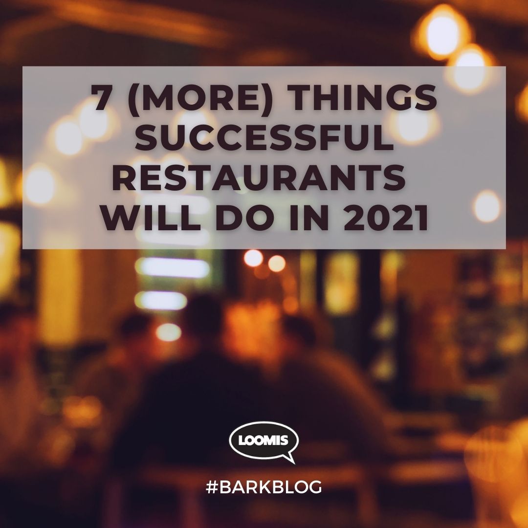 LOOMISagency's tweet image. In our last blog, we looked at 7 operational things restaurant owners can do to be more successful in 2021. In part 2, we’re looking at 7 marketing and advertising ideas to help restaurants increase their traffic and revenue in the coming year. #barkblog

hubs.la/H0FPXdD0