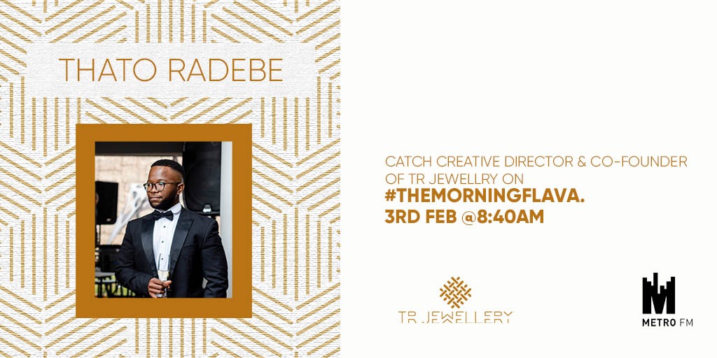 Catch me on #TheMorningFlava on @METROFMSA tomorrow morning at 08:40. We will be talking about @trjewellery_za. Please tune in