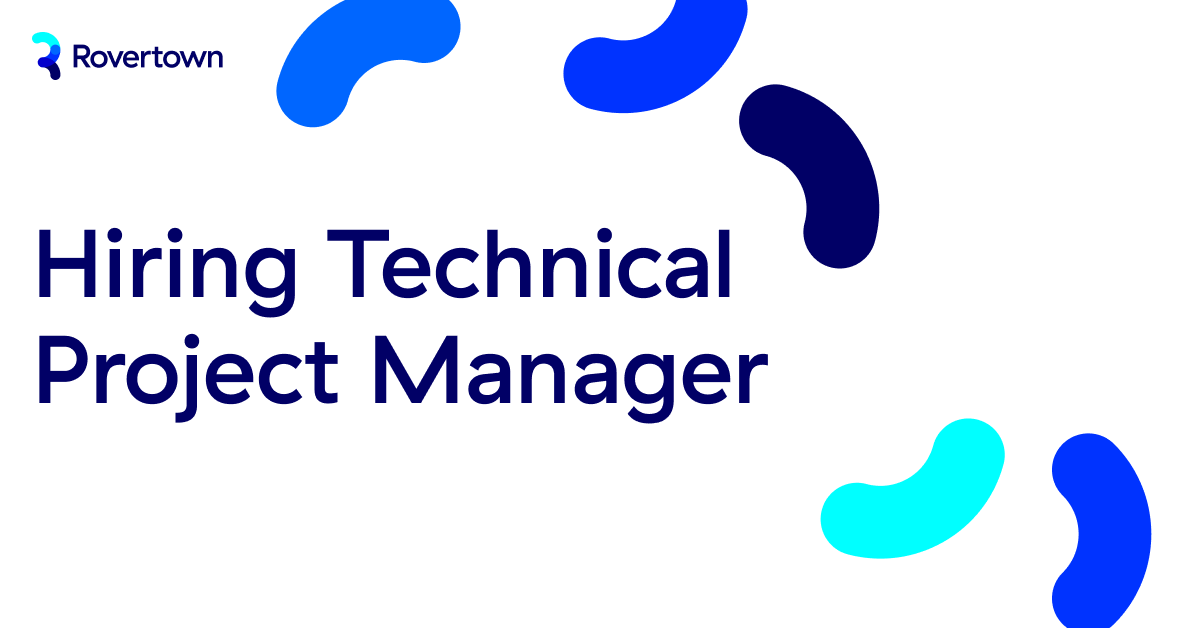 Rovertown is hiring! We’re searching for a 100% remote Technical Project Manager to join our tight-knit team. rovertown.com/careers