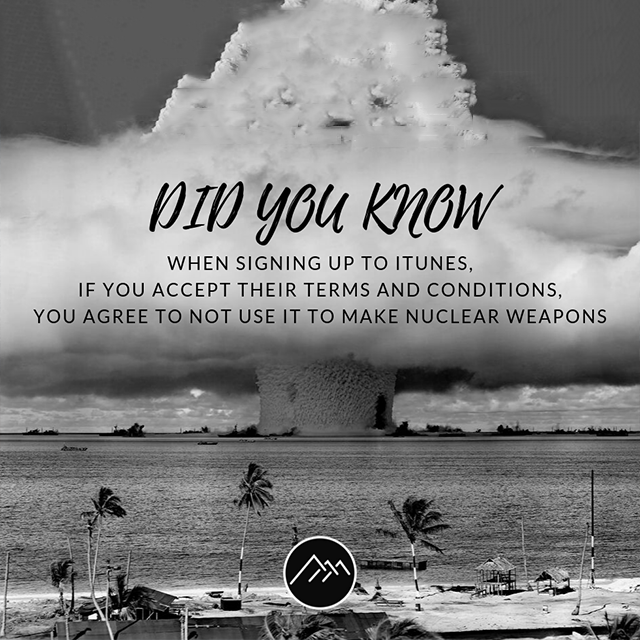 lobovodesign's tweet photo. Just in case you didn't know. 😉 #itunes #apple #didyouknow #termsandconditions #nuclear #weapon #nuclearweapons #lobovo https://t.co/lVe4JxnAmr