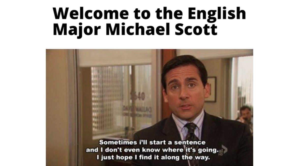 ECSUEnglishDept's tweet photo. #EnglishMajorProblems This Office quote just about sums it up. https://t.co/w7fAIgyQxG