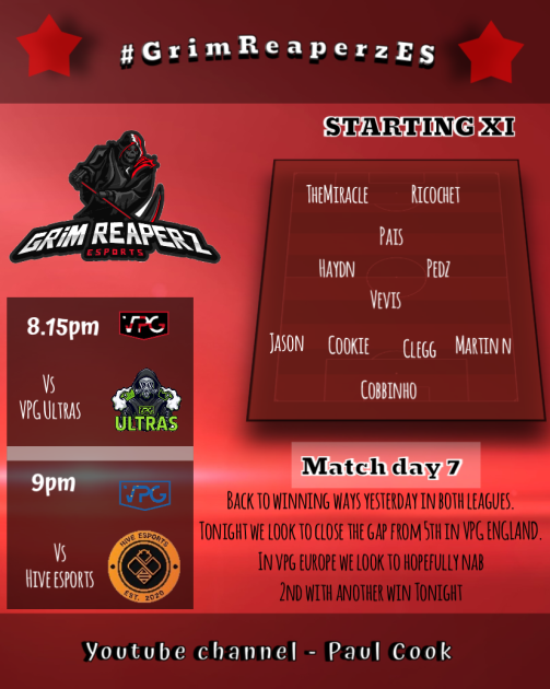🏆<a href="/OfficialVPG/">Virtual Pro Gaming</a> ⚽️LineUp

🏴󠁧󠁢󠁥󠁮󠁧󠁿England League 4 
   Grim Reaperz 🆚 <a href="/ultras_vpg/">VPG ULTRAS</a> 
🕣8:15pm UK

🇪🇺League 4 North
    Grim Reaperz 🆚@HiveEsportsFIFA 
🕘9pm UK

🍥Graphics- @Halfordwow

🕖Stream Starts 7pm UK youtube.com/channel/UChCmF…

#GRE
