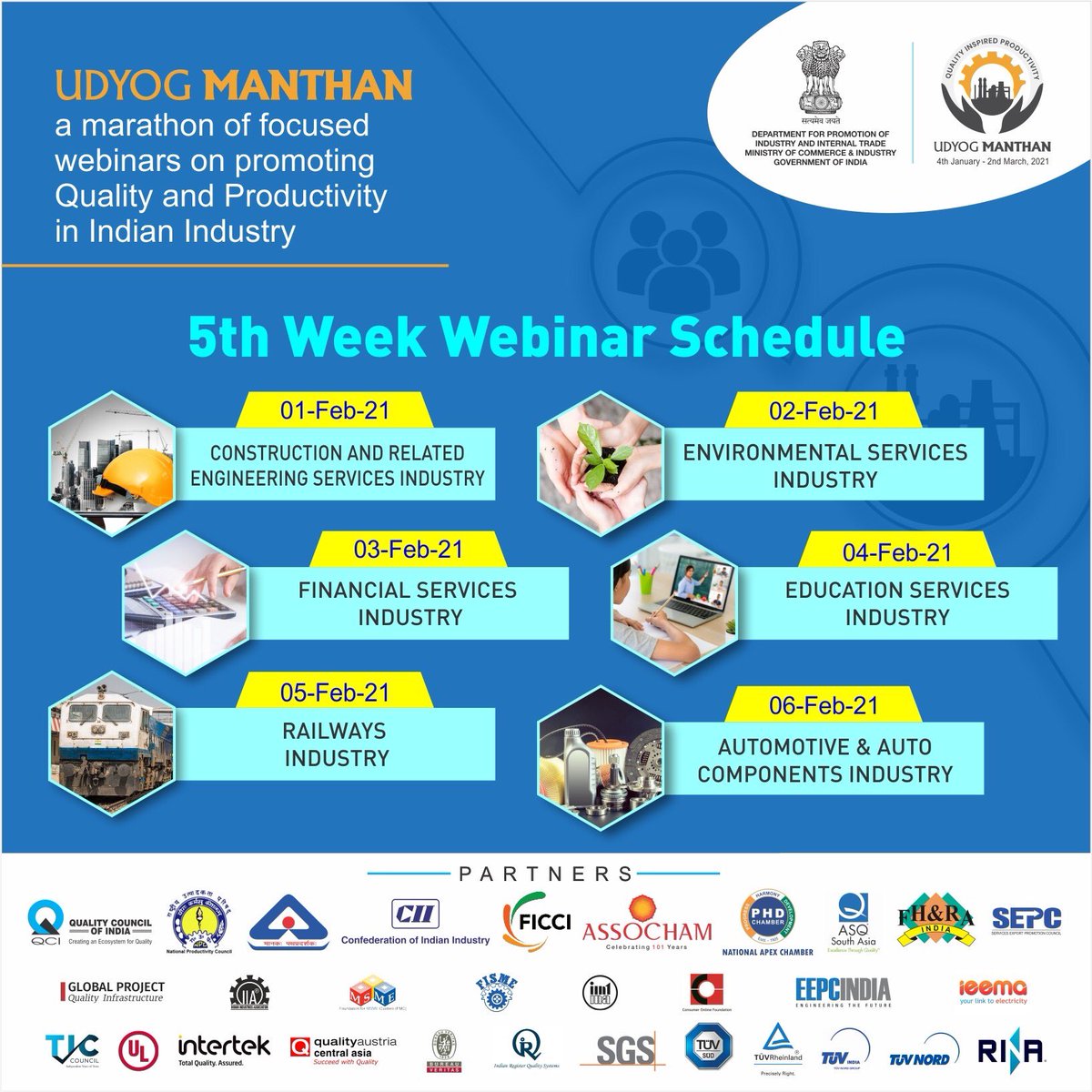 Mark your calendar for the 5th week of #UdyogManthan webinars.

Join this marathon series of focussed & sector-specific webinars on enhancing Quality and Productivity of the Industry.

🌐 Register At: bit.ly/um-form