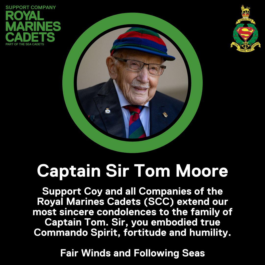I’m sure all of our Cadets, CFAVs and Supporters will join us as we offer our heartfelt condolences to the family and friends of Captain Sir Tom Moore. Sir, you were a true hero and inspiration to us all <a href="/SeaCadetsUK/">Sea Cadets</a> <a href="/rmcsso/">Royal Marines Cadets Senior Staff Officer</a> <a href="/Captain_SCC/">Captain Sea Cadets</a> <a href="/theRMcharity/">RMA - The Royal Marines Charity</a>