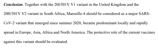 La raison de ce fil c'est la conclusion de l'article.Le variant Marseille4 est prédominant, comme le variant britannique ou sud africain ou brésilien et pourrait présenter un échappement immunitaire et remettre en cause l'efficacité du vaccin. Faux.