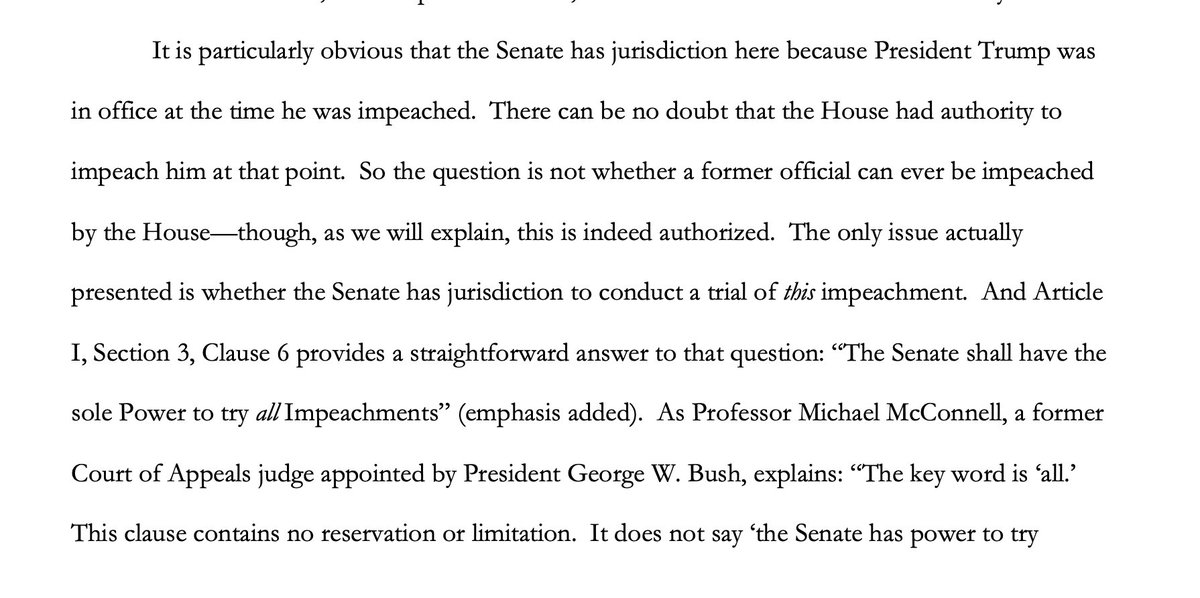 Next they offer a straightforward reading of the Constitution. The House impeached while Trump was president. From Art. Section 3, “The Senate shall have thesole Power to try all Impeachments”A Bush appointed judge explained that "all" basically means "all."20/
